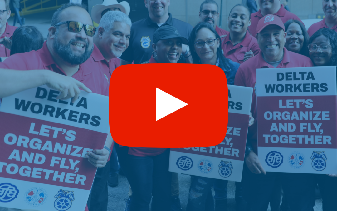 Delta Workers: Get the Facts About Forming a Union