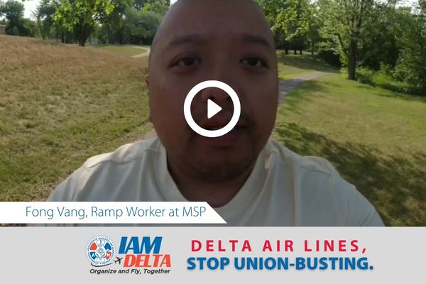 IAM Delta Workers Unite to Delta: Stop Union-Busting