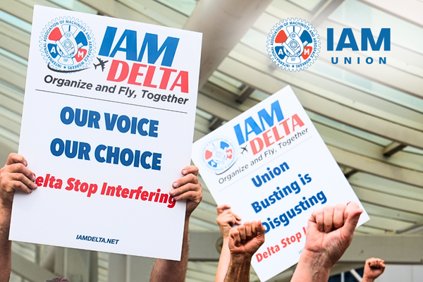IAM Union Criticizes Delta Air Lines’ Failure to Support Workers’ Rights